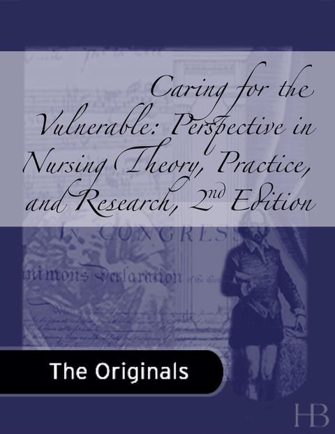 Cover image for book Caring for the Vulnerable: Perspectives in Nursing Theory, Practice, and Research
