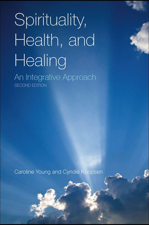 Cover image for book Spirituality, Health, and Healing: An Integrative Approach
