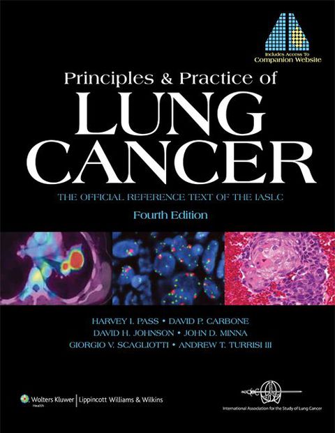 Cover image for book Principles and Practice of Lung Cancer: The Official Reference Text of the International Association for the Study of Lung Cancer (IASLC)