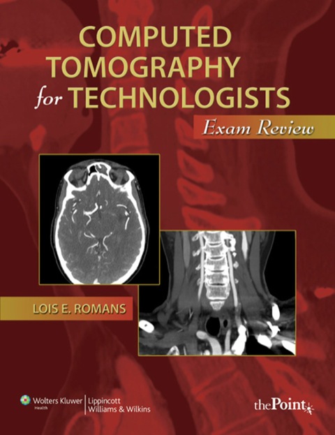 Cover image for book Computed Tomography for Technologists: Exam Review