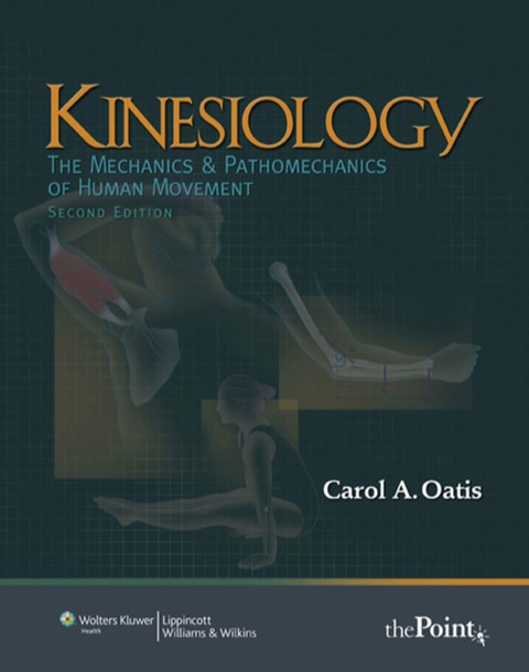 Cover image for book Kinesiology: The Mechanics and Pathomechanics of Human Movement