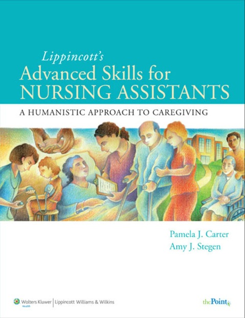 Cover image for book Lippincott's Advanced Skills for Nursing Assistants: A Humanistic Approach to Caregiving