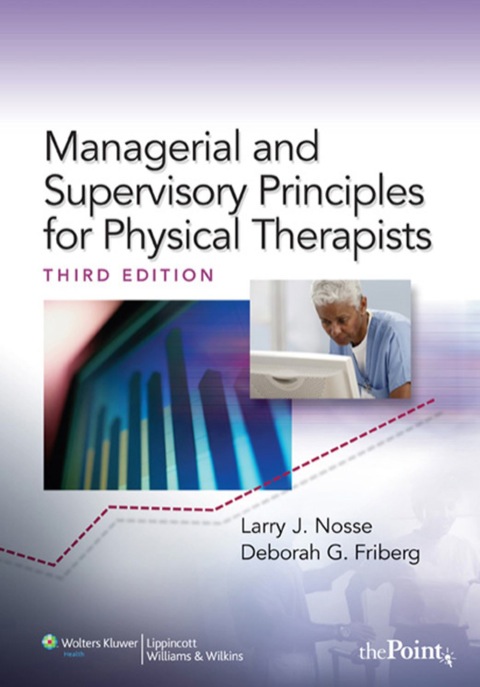 Cover image for book Managerial & Supervisory Principles for Physical Therapists