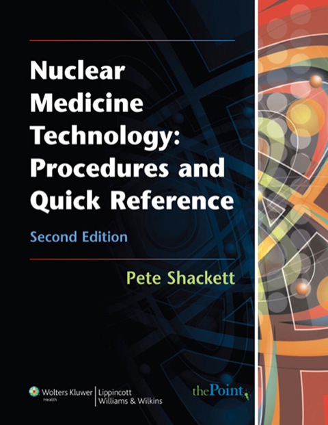 Cover image for book Nuclear Medicine Technology: Procedures and Quick Reference