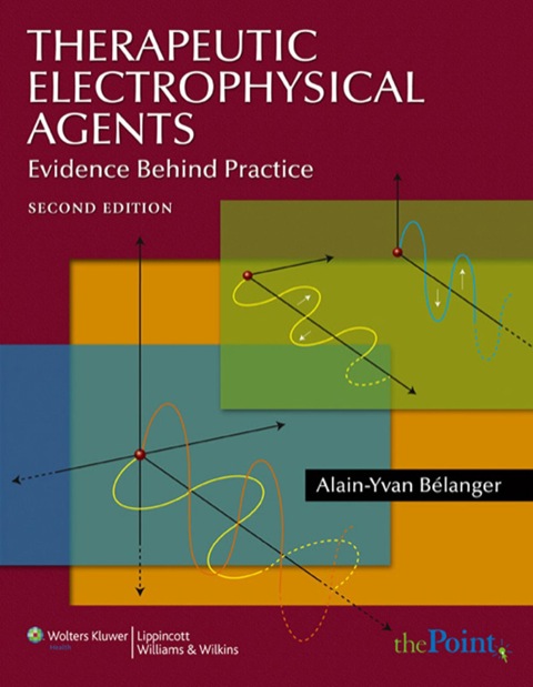 Cover image for book Therapeutic Electrophysical Agents: Evidence Behind Practice