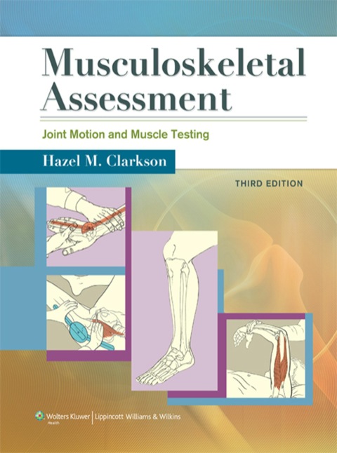 Cover image for book Musculoskeletal Assessment:Joint Motion and Muscle Testing