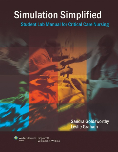 Cover image for book Simulation Simplified Student Lab Manual For Critical Care Nursing
