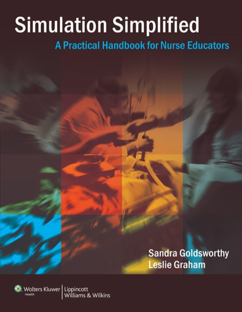 Cover image for book Simulation Simplified: A Practical Handbook for Critical Care Nurse Educators
