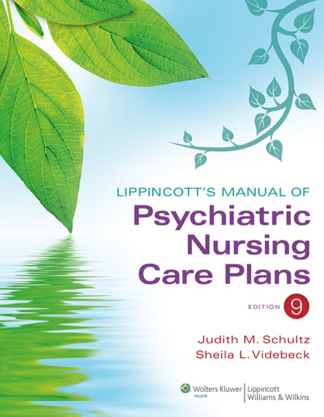 Lippincotts Manual of Psychiatric Nursing Care Plans