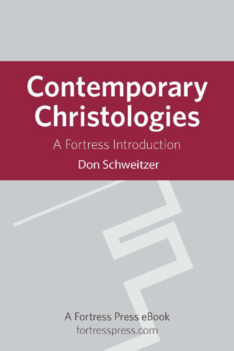 Cover image for book Contemporary Christologies: A Fortress Introduction