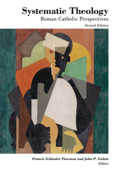 Cover image for book Systematic Theology: Roman Catholic Perspectives