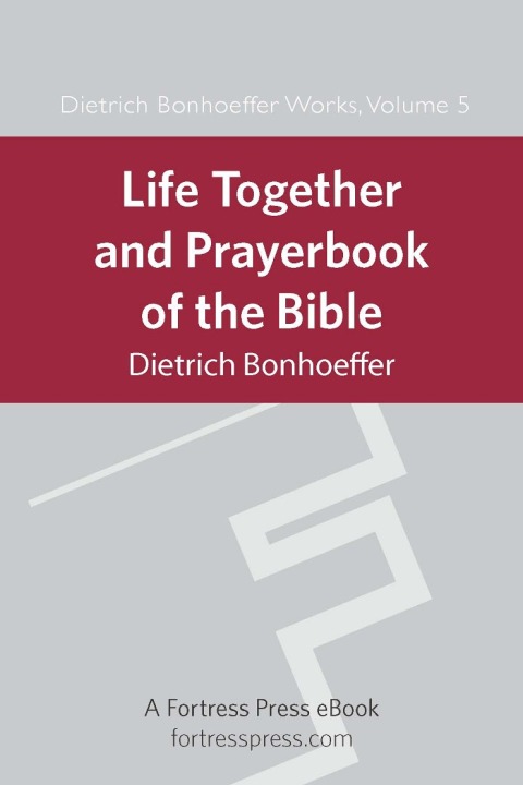 Cover image for book Life Together and Prayerbook of the Bible