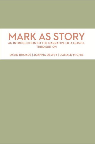 Mark as Story: An Introduction to the Narrative of a Gospel