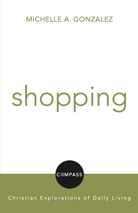 Cover image for book Shopping: Christian Explorations of Daily Living