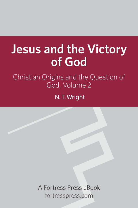 Cover image for book Jesus Victory of God V2: Christian Origins And The Question Of God