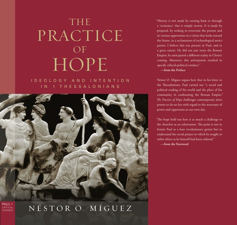 Cover image for book The Practice of Hope: Ideology and Intention in 1 Thessalonians