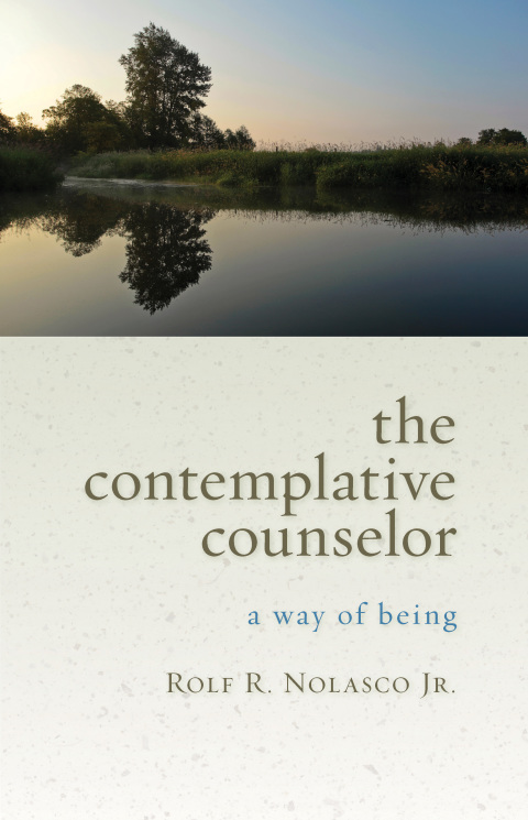 Cover image for book The Contemplative Counselor: A Way of Being