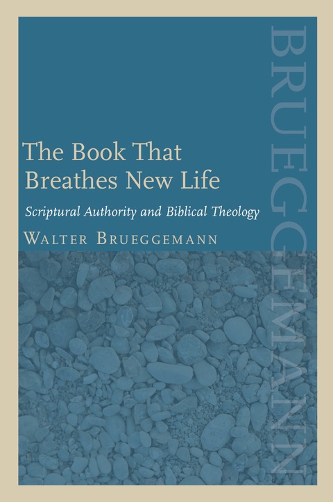 Cover image for book Book that Breathes New Life: Scriptural Authority and Biblical Theology
