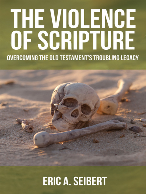 Cover image for book The Violence of Scripture