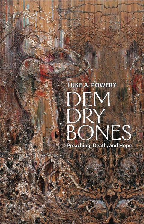 Cover image for book Dem Dry Bones: Preaching, Death, and Hope