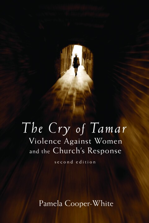 Cover image for book The Cry of Tamar: Violence against Women and the Church's Response