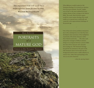 Portraits of a Mature God: Choices in Old Testament Theology