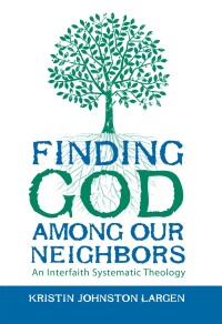 Cover image: Finding God among Our Neighbors 9780800699338