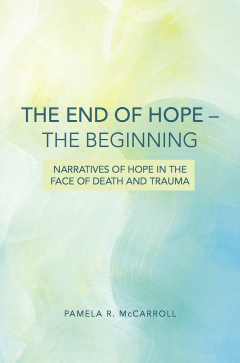 Cover image for book The End of Hope--The Beginning