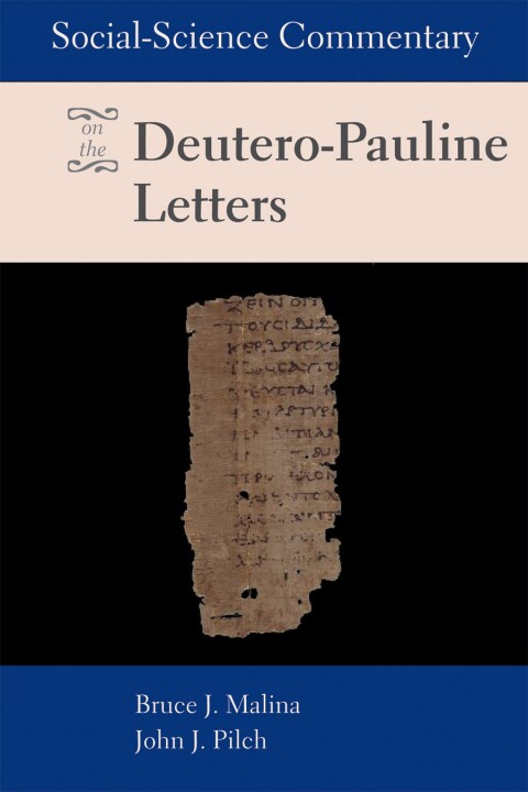 Cover image for book Social Science Commentary on the Deutero-Pauline Letters