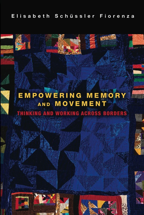 Cover image for book Empowering Memory and Movement: Thinking and Working across Borders
