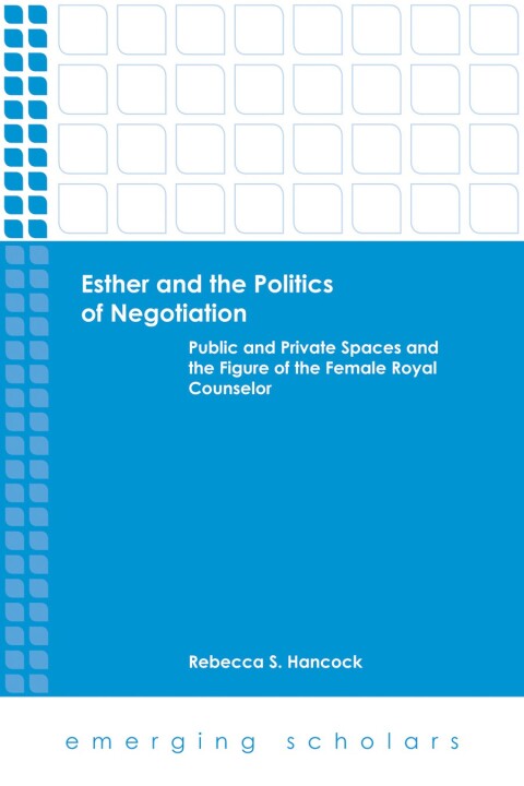 Cover image for book Esther and the Politics of Negotiation