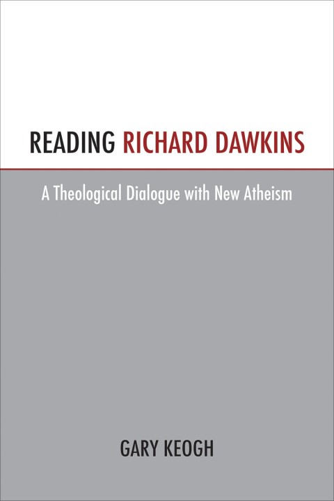 Cover image for book Reading Richard Dawkins: A Theological Dialogue with New Atheism