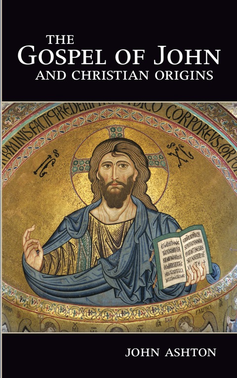 Cover image for book The Gospel of John and Christian Origins
