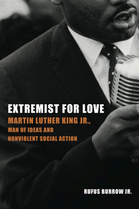 Cover image for book Extremist for Love: Martin Luther King Jr., Man of Ideas and Nonviolent Social Action