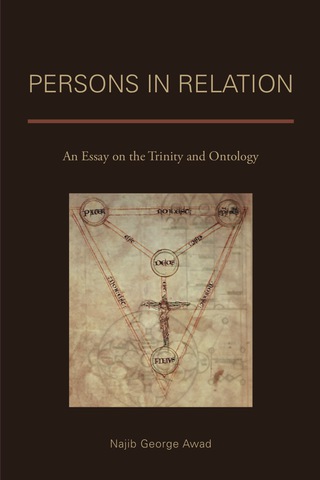 Persons in Relation: An Essay on the Trinity and Ontology
