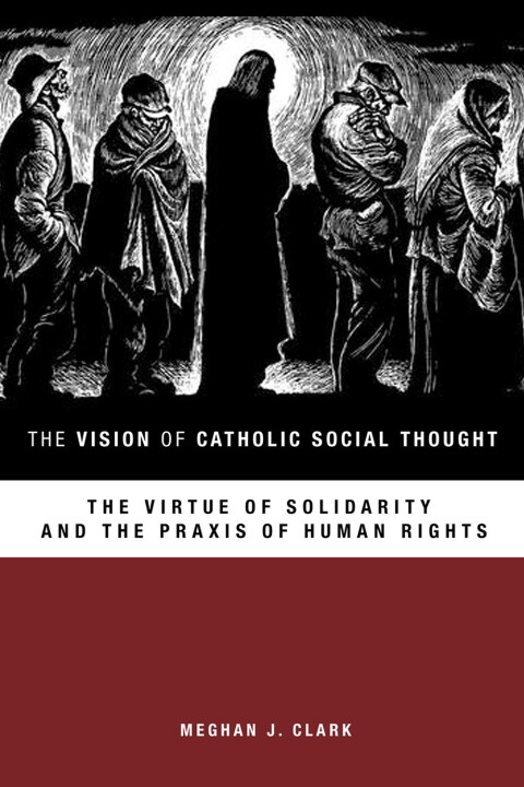 Cover image for book The Vision of Catholic Social Thought