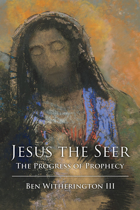 Cover image for book Jesus the Seer: The Progress of Prophecy