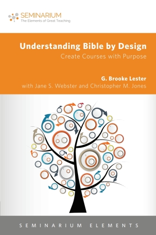 Understanding Bible by Design: Create Courses with Purpose