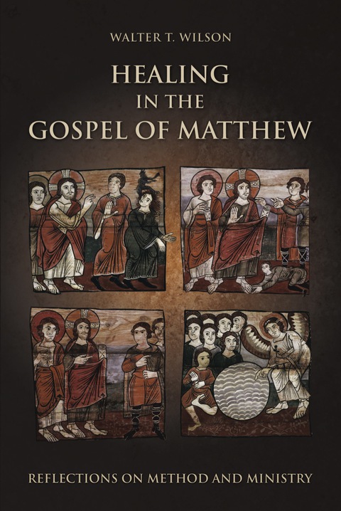 Cover image for book Healing in the Gospel of Matthew: Reflections on Method and Ministry