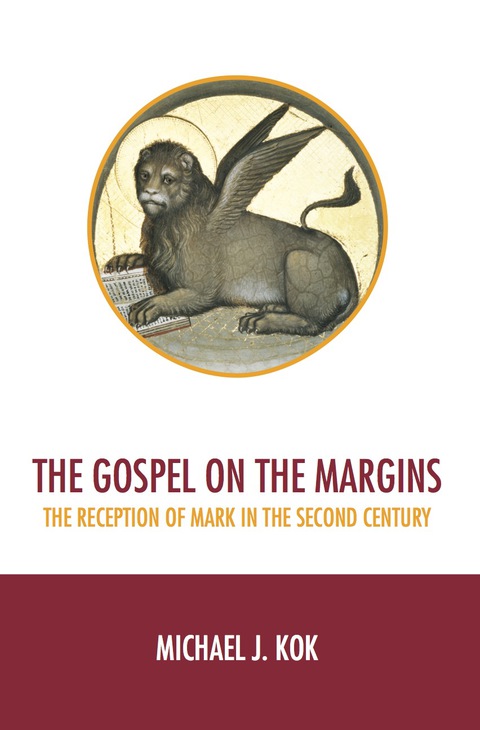Cover image for book The Gospel on the Margins: The Reception of Mark in the Second Century