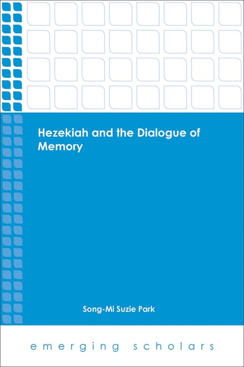 Cover image for book Hezekiah and the Dialogue of Memory