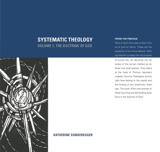 Systematic Theology: The Doctrine of God