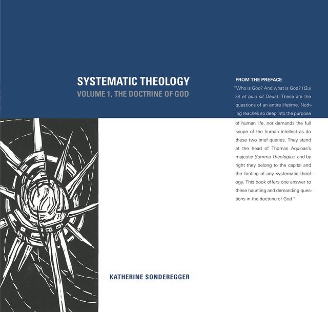 Systematic Theology: The Doctrine of God