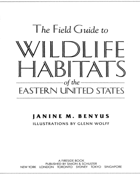 Cover image for book The Field Guide to Wildlife Habitats of the Eastern United States