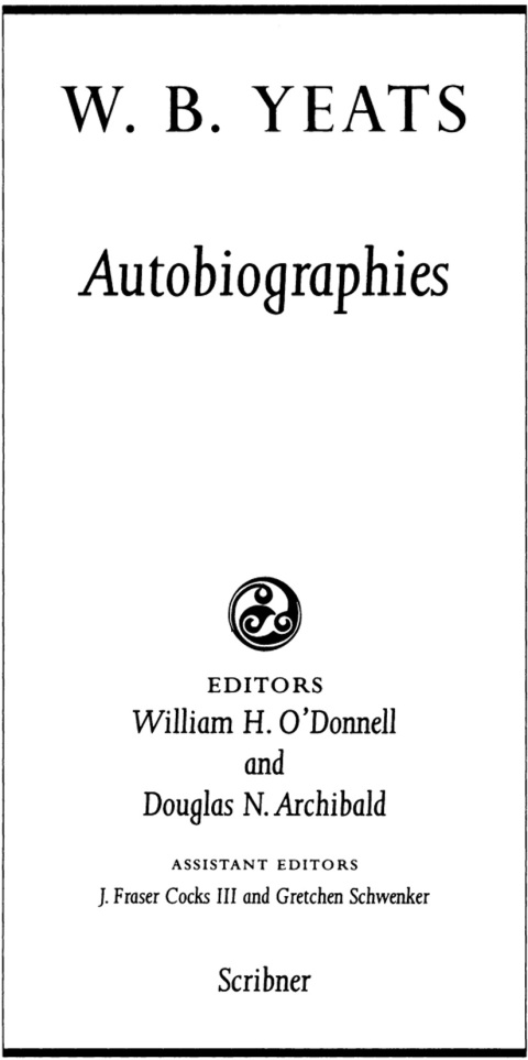 Cover image for book The Collected Works of W.B. Yeats Vol. III: Autobiographies