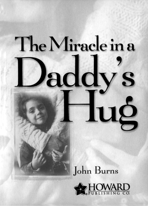 Cover image for book Miracle in a Daddy's Hug GIFT