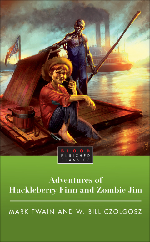Cover image for book The Adventures of Huckleberry Finn and Zombie Jim