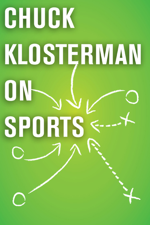 Cover image for book Chuck Klosterman on Sports