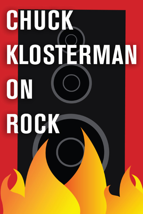 Cover image for book Chuck Klosterman on Rock