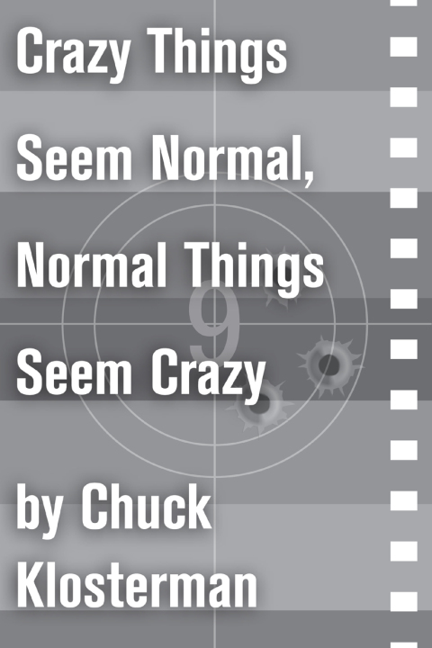 Cover image for book Crazy Things Seem Normal, Normal Things Seem Crazy
